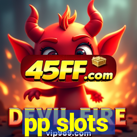 pp slots